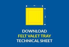 Felt valet tray download technical sheet